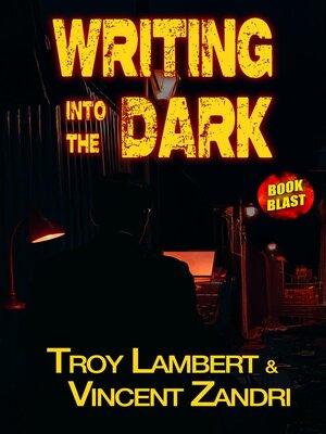 cover image of Writing Into the Dark